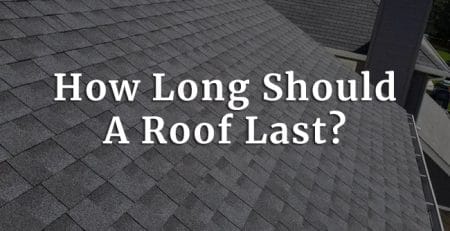 How Long Should a Roof Last?
